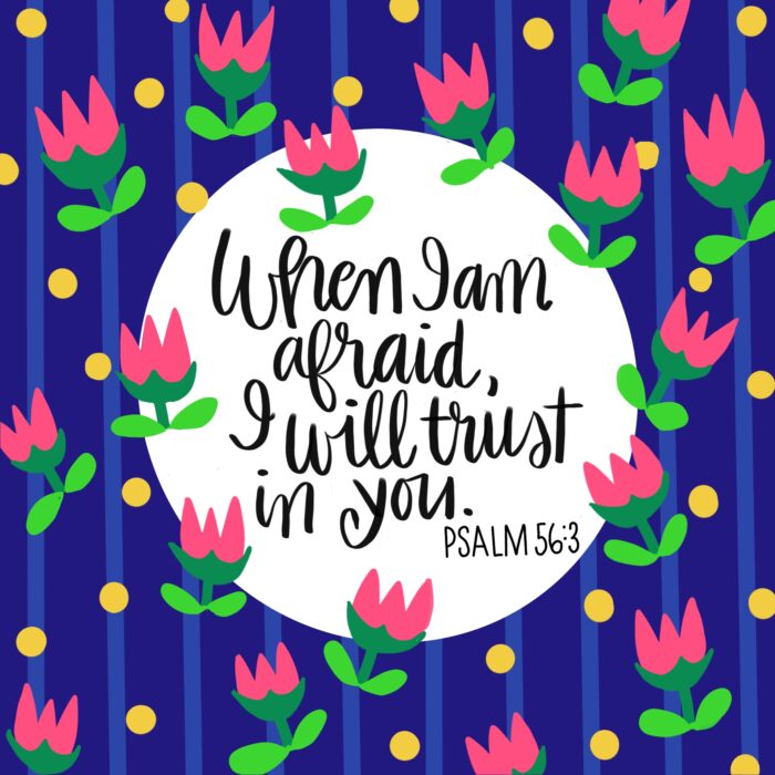 When I am afraid