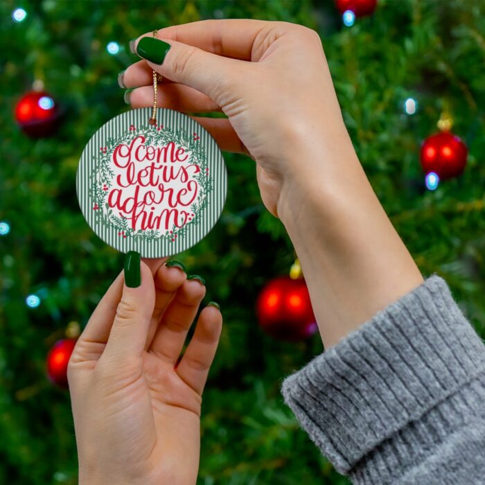 Ceramic Ornament - Come let us adore him